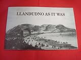 Llandudno as it was