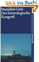 Der futurologische Kongre�: Aus Ijon Tichys Erinnerungen (suhrkamp taschenbuch)