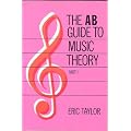 The AB Guide to Music Theory - Part 1 (The Associated Board of the Royal Schools of Music)