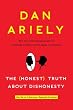 The Honest Truth About Dishonesty: How We Lie to Everyone---Especially Ourselves