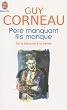 P�re manquant fils manqu� - De la blessure � la parole