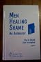 Men Healing Shame: An Anthology (Springer Series on Life Styles and Issues in Aging)