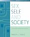 Sex, Self and Society: The Social Context of Sexuality (with InfoTrac®) (Wadsworth Sociology Reader) - Tracey Steele