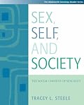 Sex, Self and Society: The Social Context of Sexuality (with InfoTrac?) (Wadsworth Sociology Reader)