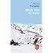 Miracle dans les Andes : 72 jours dans les montagnes et ma longue marche pour rentrer