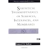 Statistical Thermodynamics Of Surfaces, Interfaces, And Membranes (Frontiers in Physics)