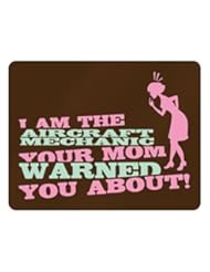 Home: Teeburon Aircraft Mechanic your mom warned you about Horizontal Sign - USA