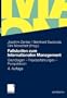 Fallstudien zum Internationalen Management: Grundlagen - Praxiserfahrungen - Perspektiven
