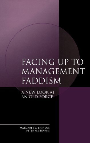 Facing up to Management Faddism: A New Look at an Old Force