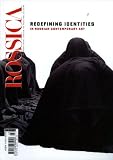 Redefining Identities in Russian Contemporary Art (Rossica 9) (Rossica International Review of Russian Culture)