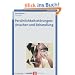 Pers�nlichkeitsst�rungen: Ursachen und Behandlung: Mit f�nf Fallbeispielen