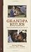 Grandpa Rules: Notes on Grandfatherhood, The World's Best Job