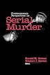Contemporary Perspectives on Serial Murder