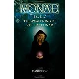 Monad 12.21.12: The Awakening of Stella Steinar