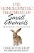 The Homoeopathic Treatment of Small Animals: Principles and Practice