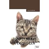 Ein Sonderbares Vergnugenvon "Ema Dartson"