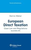 European direct taxation : case law and regulations 2010