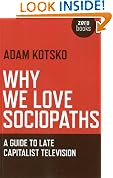 Why We Love Sociopaths: A Guide to Late Capitalist Television