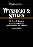 Color Science: Concepts and Methods, Quantitative Data and Formulae (Wiley Series in Pure and Applied Optics)