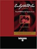 The Enlightened Sex Manual: Sexual Skills for the Superior Lover