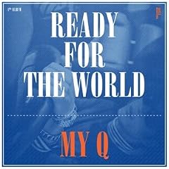 My-Q(マイキュ)4集 - Ready For The World(韓国盤)