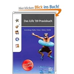 Das iLife '09 Praxisbuch