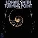 Dr. Lonnie Smith-Turning Point