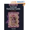 Handmade Victorian Cards (Simple and Stunning)