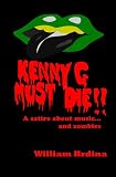 Kenny G Must Die- A Satire About Music... And Zombies