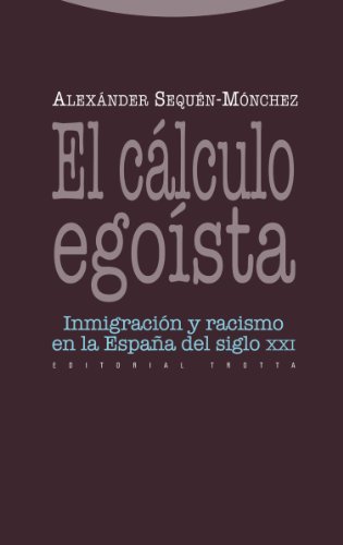 El cálculo egoísta (Estructuras y Procesos. Ciencias Sociales) (Spanish Edition)