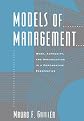 Models of Management: Work, Authority, and Organization in a Comparative Perspective