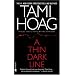A Thin Dark Line