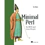 Minimal Perl: For UNIX and Linux People