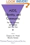 AIDS, Identity, and Community: The HIV Epidemic and Lesbians and Gay Men (Psychological Perspectives on Lesbian & Gay Issues)