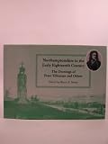 Northamptonshire in the early eighteenth century : the drawings of Peter Tillemans and others