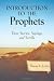 Introduction to the Prophets: Their Stories, Sayings, and Scrolls