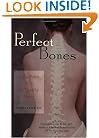 Perfect Bones: A Six-Point Plan for Healthy Bones