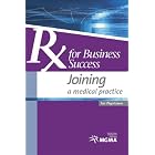 Click here to buy Rx for Business Success: Joining a Medical Practice by  Medical Group Management Association.