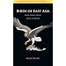 Birds of East Asia: China, Taiwan, Korea, Japan, and Russia (Princeton Field Guides)