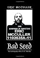 Bad Seed: The Autobiography of Eric "Lil E" McCuller