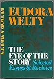 Eye of the Story: Selected Essays and Reviews