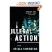 Illegal Action (Vintage Crime/Black Lizard)