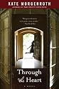 Through the Heart: A Novel