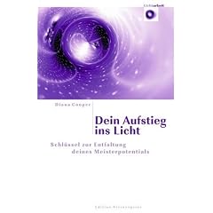 Dein Aufstieg ins Licht: Schl�ssel zur Entfaltung deines Meisterpotenzials