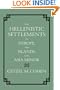 The Hellenistic Settlements in Europe, the Islands, and Asia Minor (Hellenistic Culture and Society)