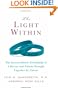 The Light Within: The Extraordinary Friendship of a Doctor and Patient Brought Together by Cancer