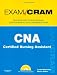 CNA Certified Nursing Assistant Exam Cram