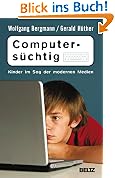 #2: Computersüchtig: Kinder im Sog der moderne&hellip;