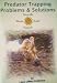 Predator Trapping Problems and Solutions DVD [By Larry Slim Pedersen]