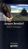 Eifel-Tr&auml;ume - Jacques Berndorf